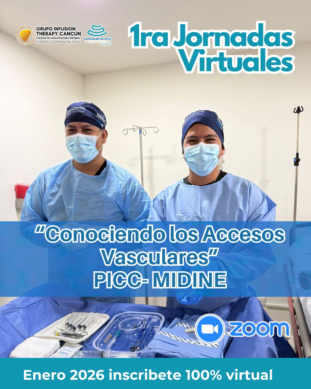 “Conociendo los Accesos Vasculares” PICC- MIDINE Jornadas Virtuales