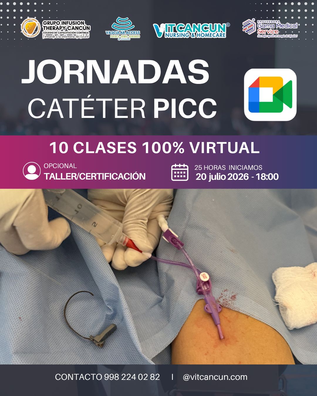 JORNADAS VIRTUALES "INSTALACION ECOGUIADA DE CATETER CENTRAL DE INSERCION PERIFERICA (PICC) EN PACIENTES ADULTOS CON TRATAMIENTOS INTRAVENOSOS DE LARGO PLAZO: MANTENIMIENTO Y PREVENCION DE COMPLICACIONES"
